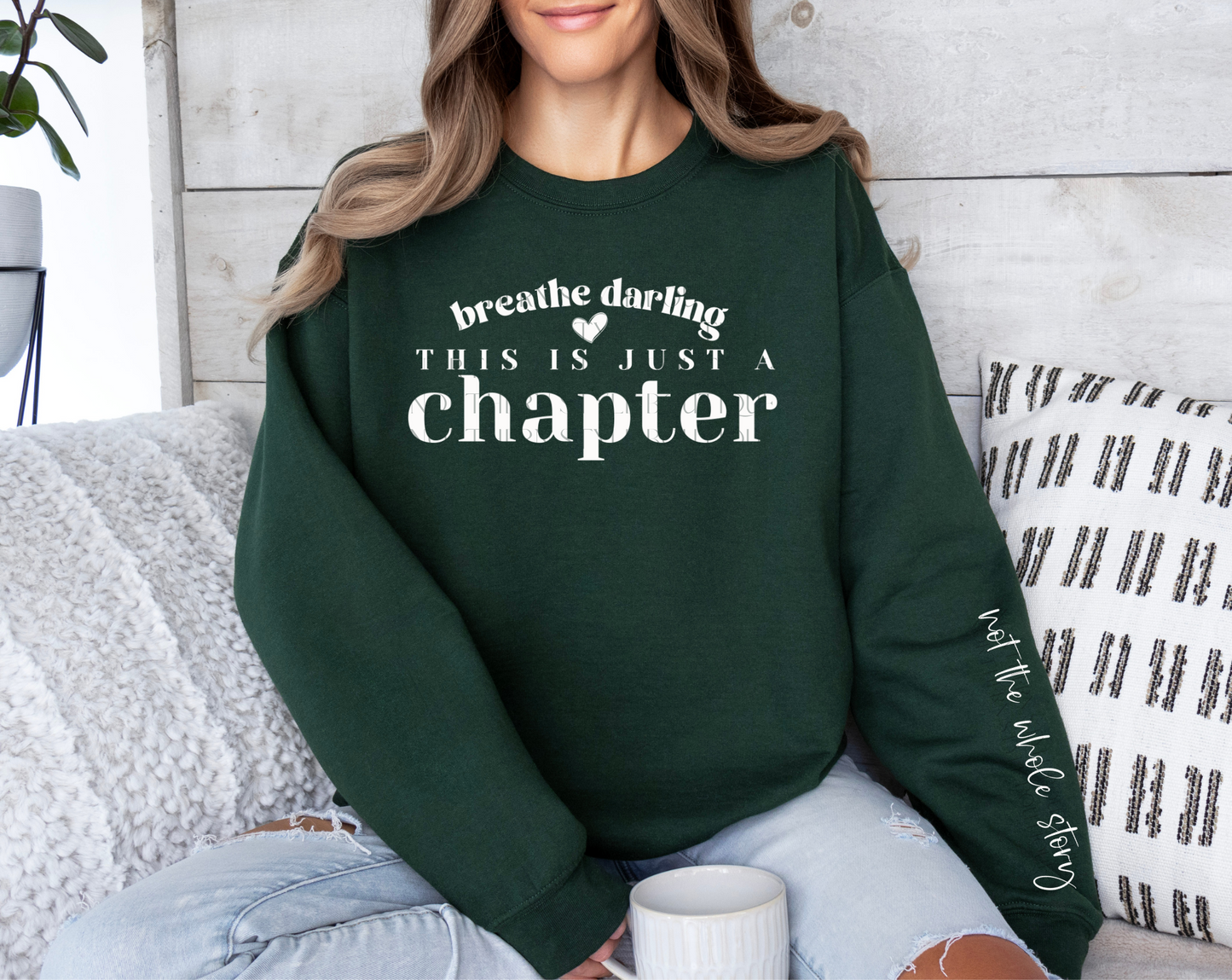 Breathe Darling Sweatshirt